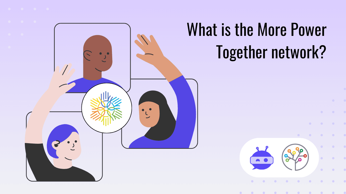 What is the More Power Together network?